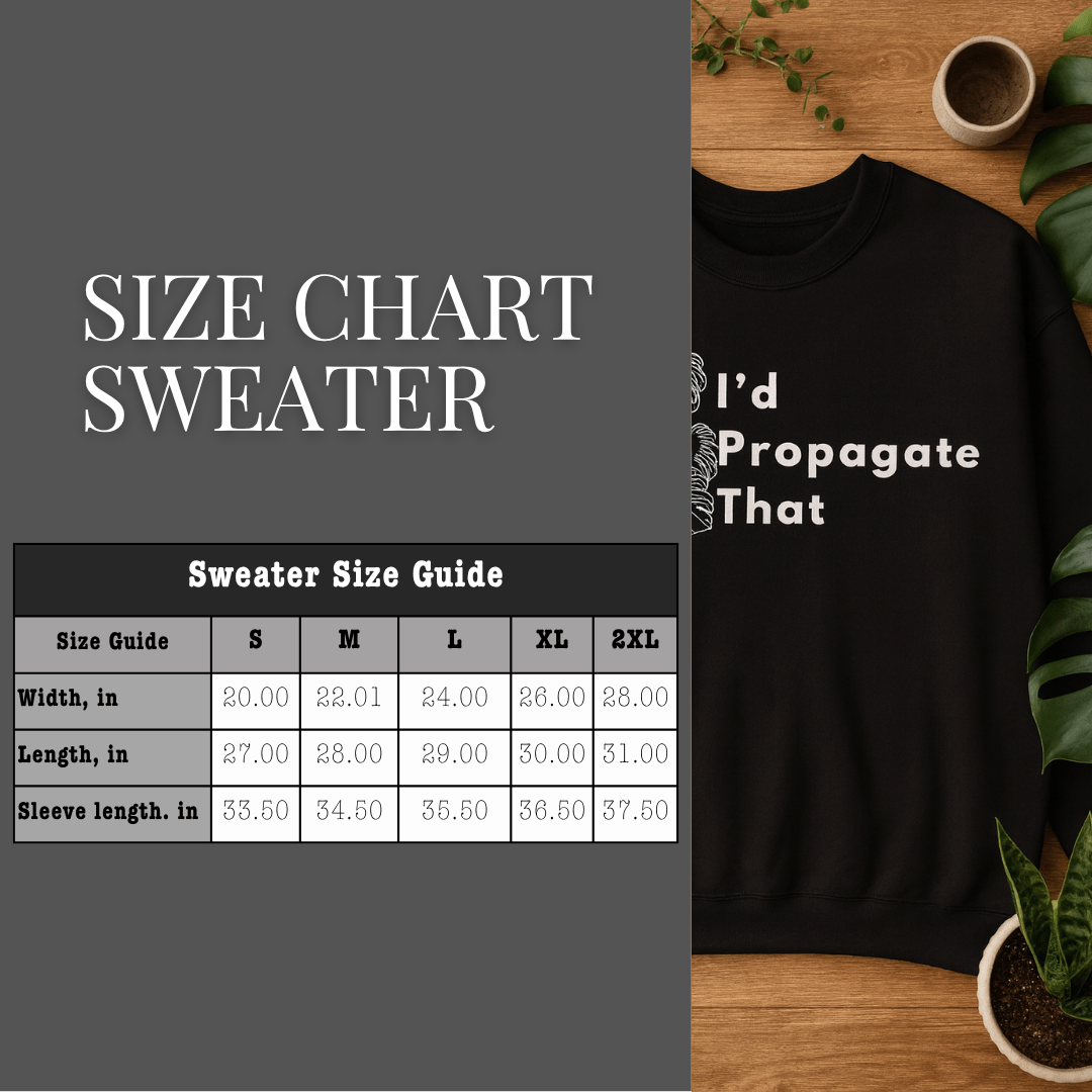 Printify Sweatshirt Monstera “I’d Propagate That” Crewneck – Plant Lover | Unisex