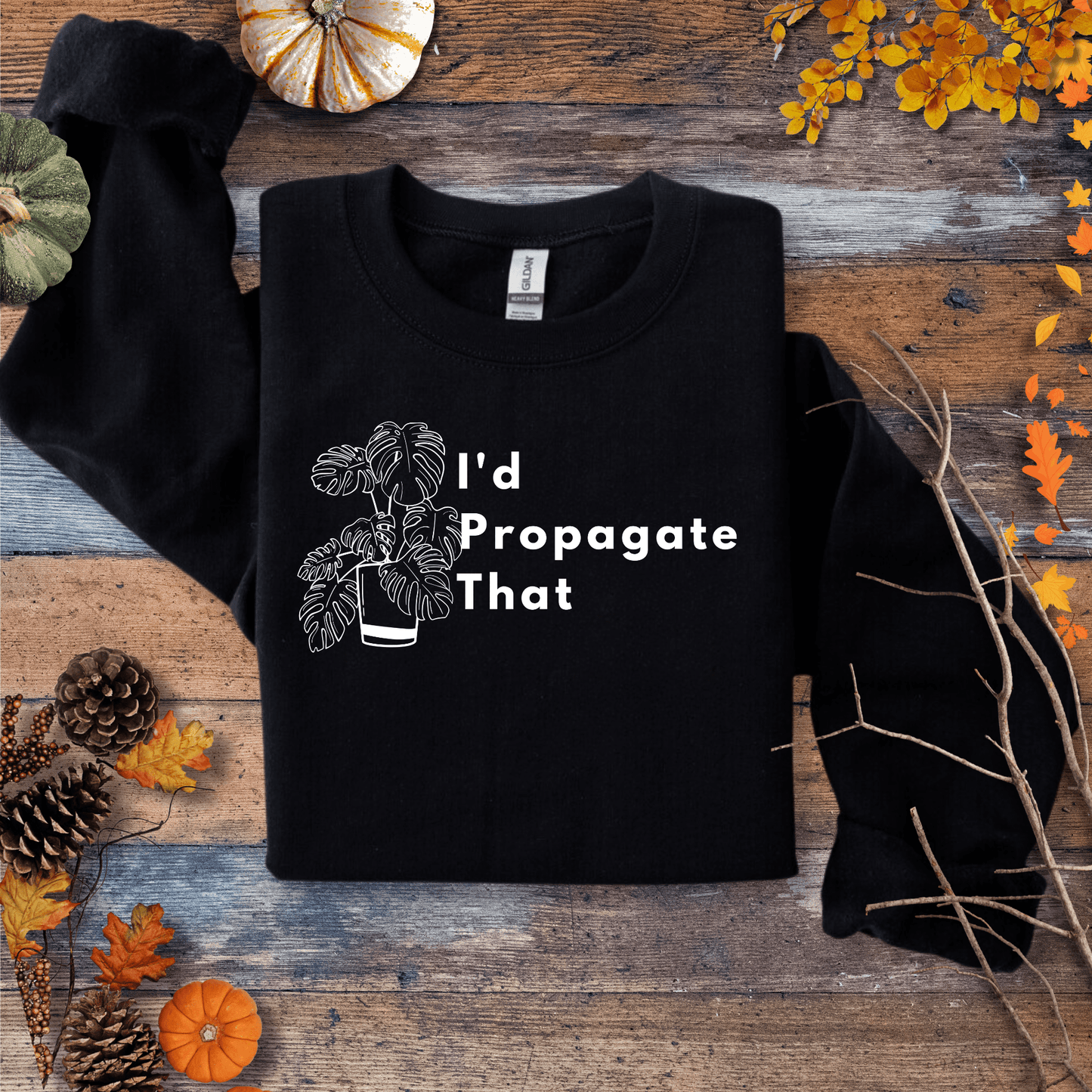 Printify Sweatshirt S / Black Monstera “I’d Propagate That” Crewneck – Plant Lover | Unisex