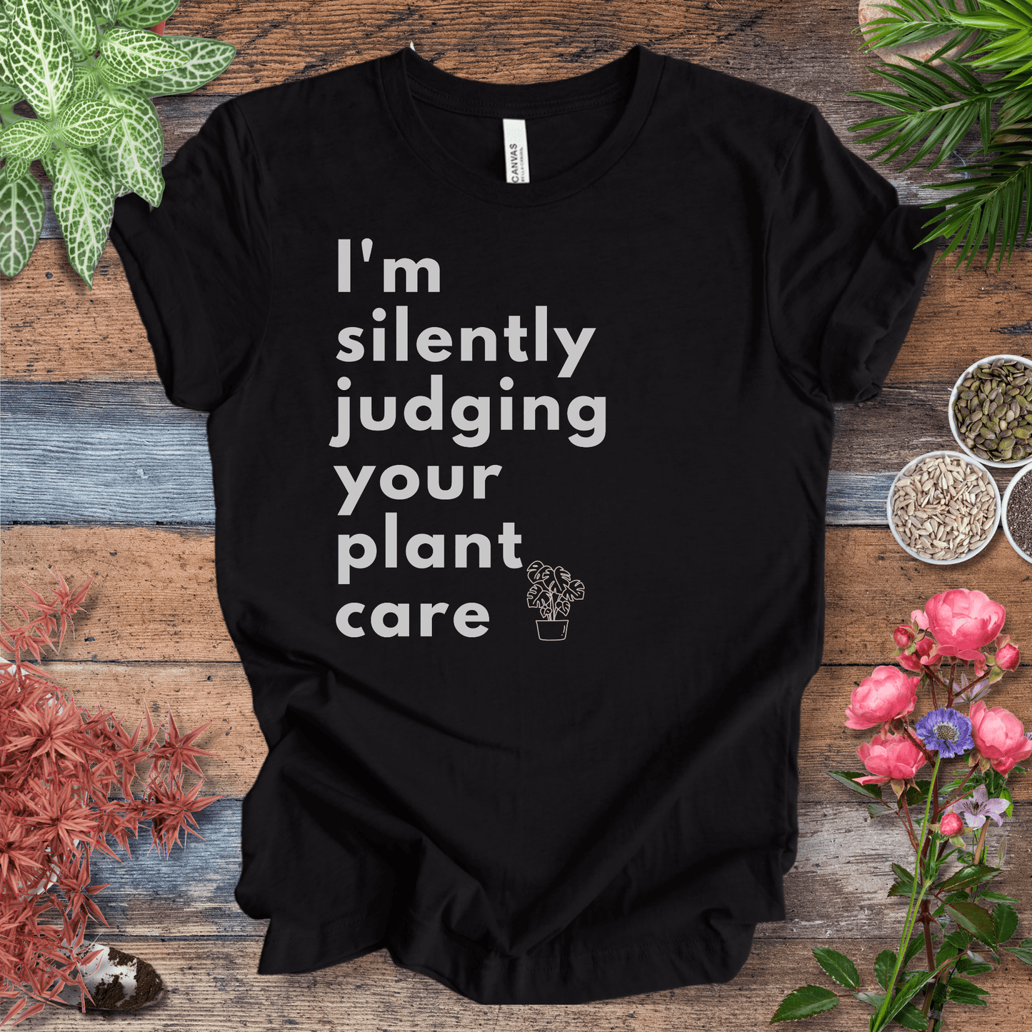 Printify T-Shirt Black Heather / S I’m Silently Judging Your Plant Care | Houseplant Humor Tee
