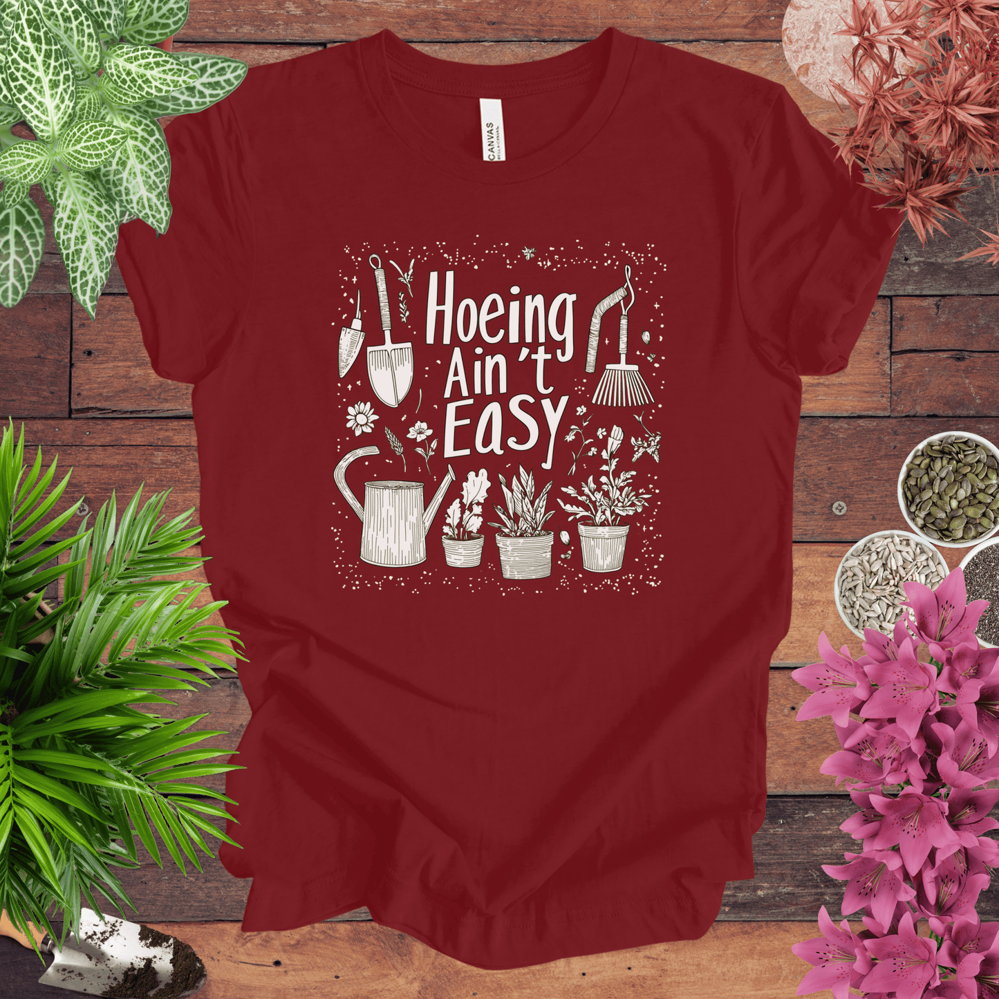 Printify T-Shirt Cardinal / S Hoeing Ain’t Easy Funny Gardening T-Shirt