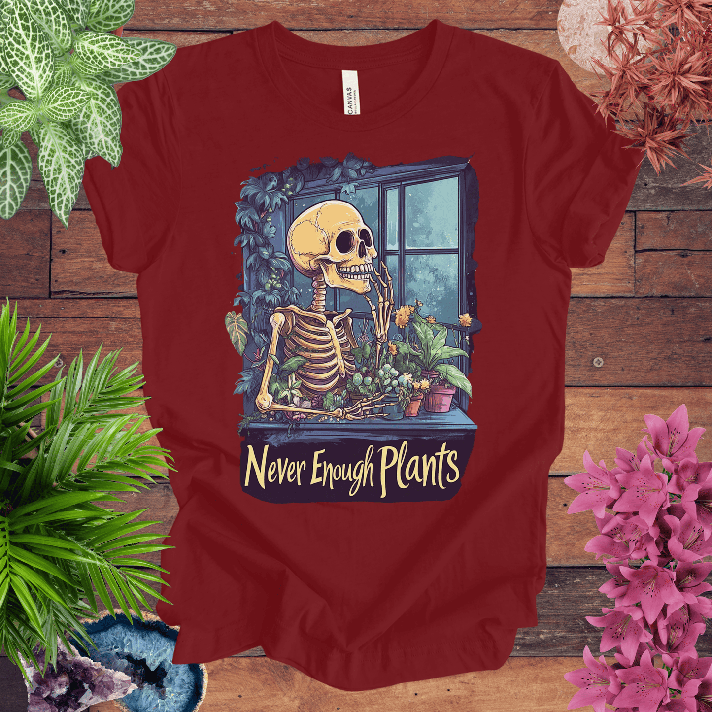 Printify T-Shirt Cardinal / S Never Enough Plants Skeleton T-Shirt