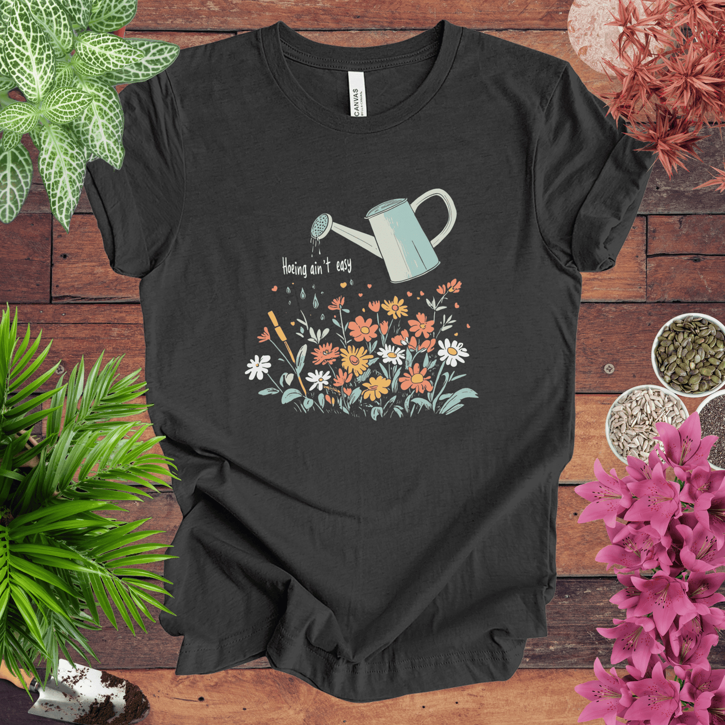 Printify T-Shirt Dark Grey Heather / S Hoeing Ain’t Easy Floral Watering Can T-Shirt