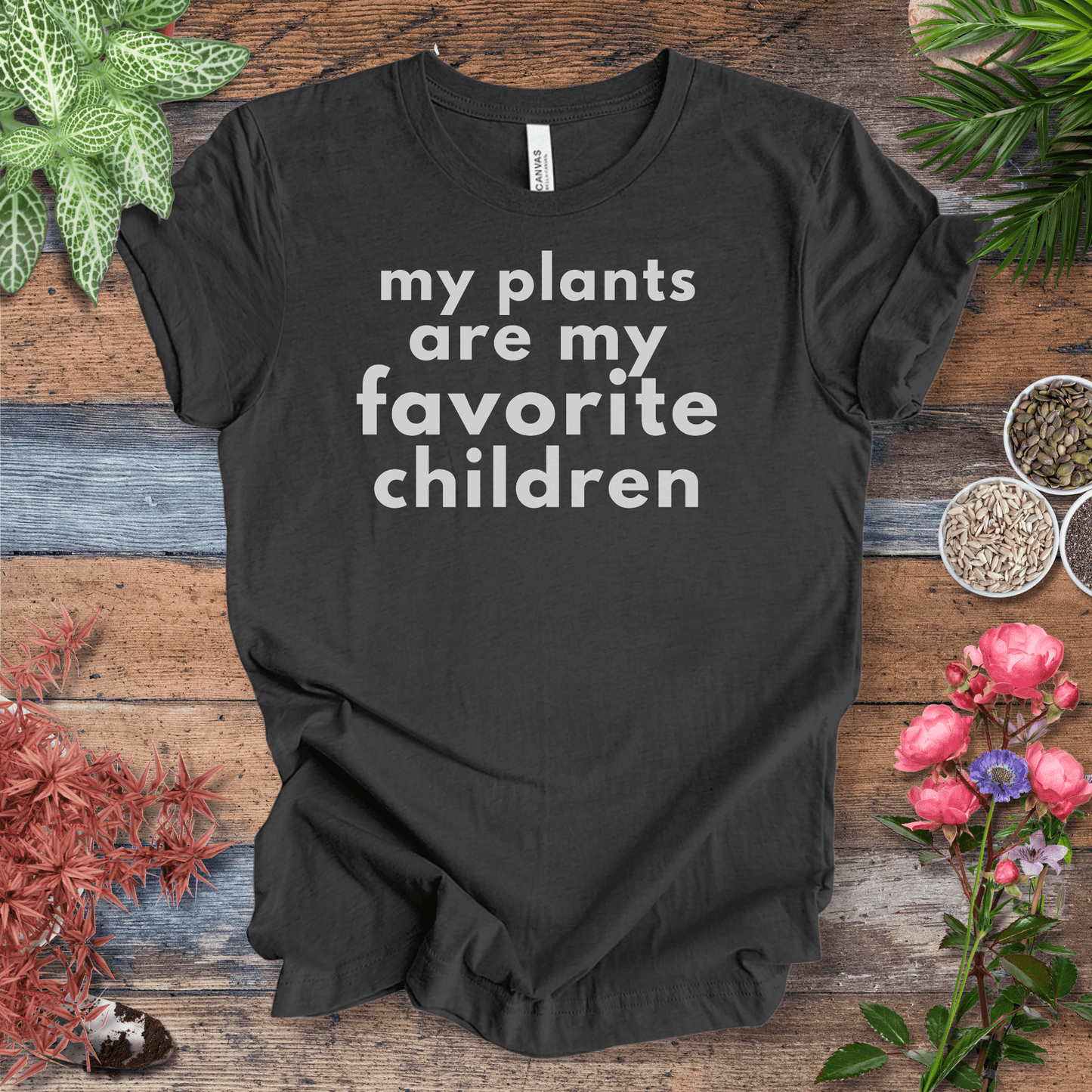 Printify T-Shirt Dark Grey Heather / S My Plants Are My Favorite Children | Sassy Houseplant Tee