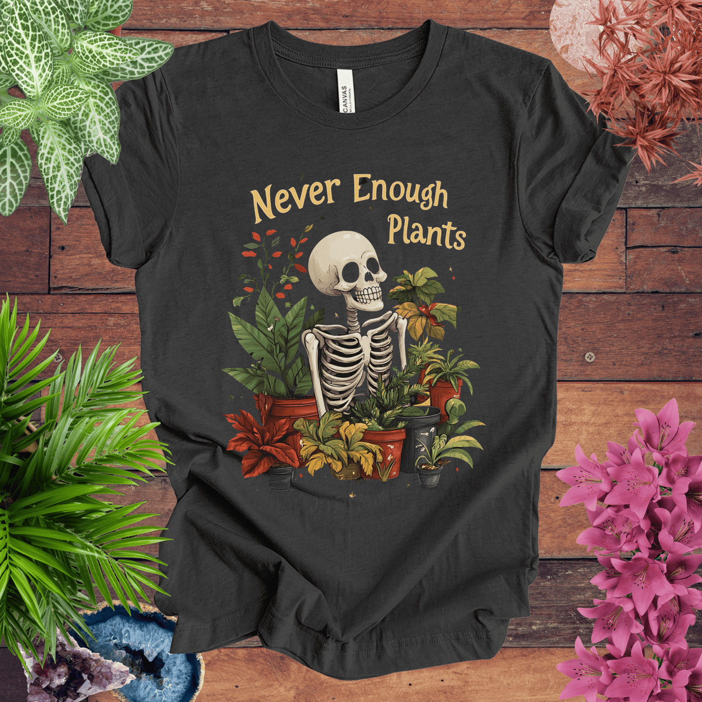 Printify T-Shirt Dark Grey Heather / S Never Enough Plants Skeleton T-Shirt