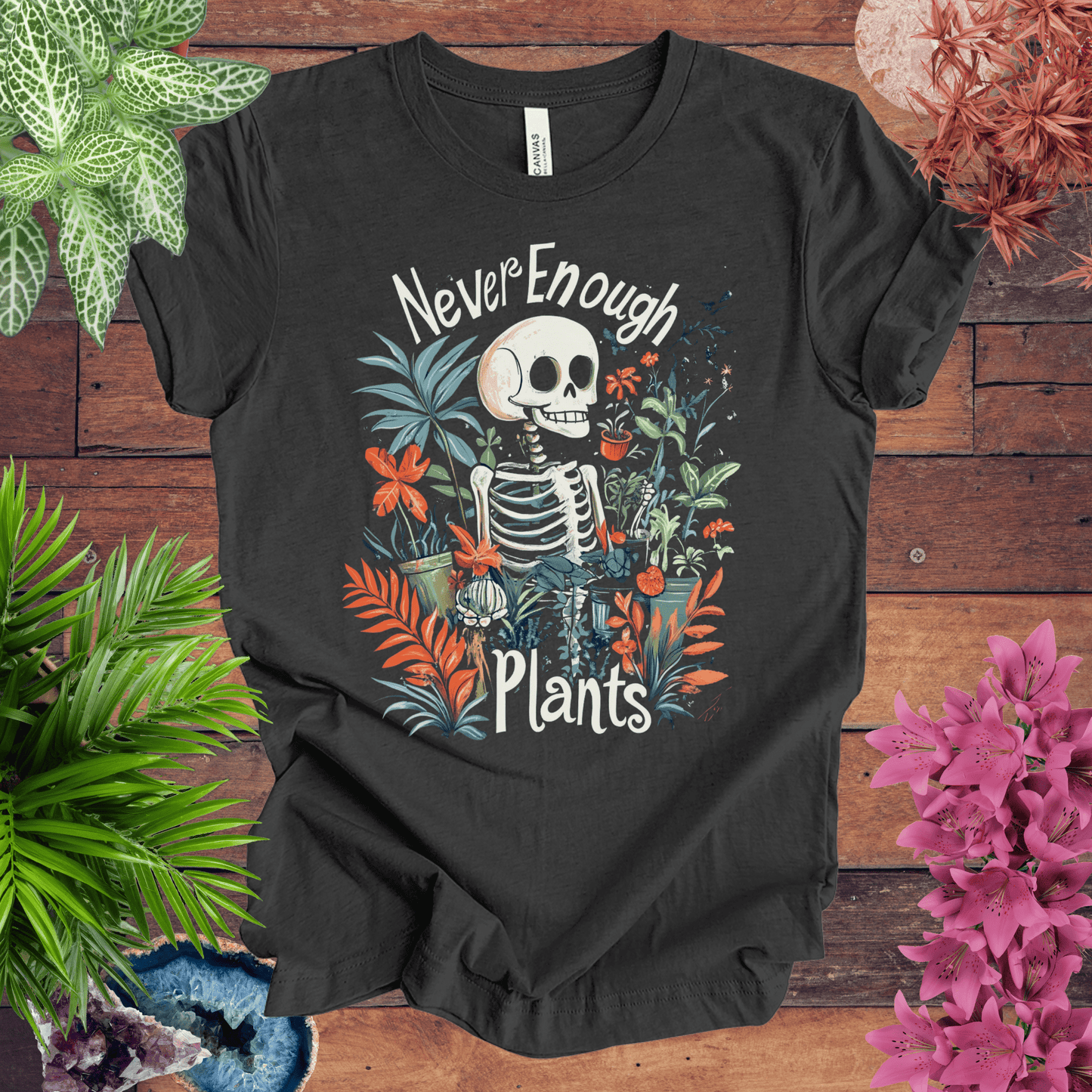 Printify T-Shirt Dark Grey Heather / S Never Enough Plants Skeleton T-Shirt
