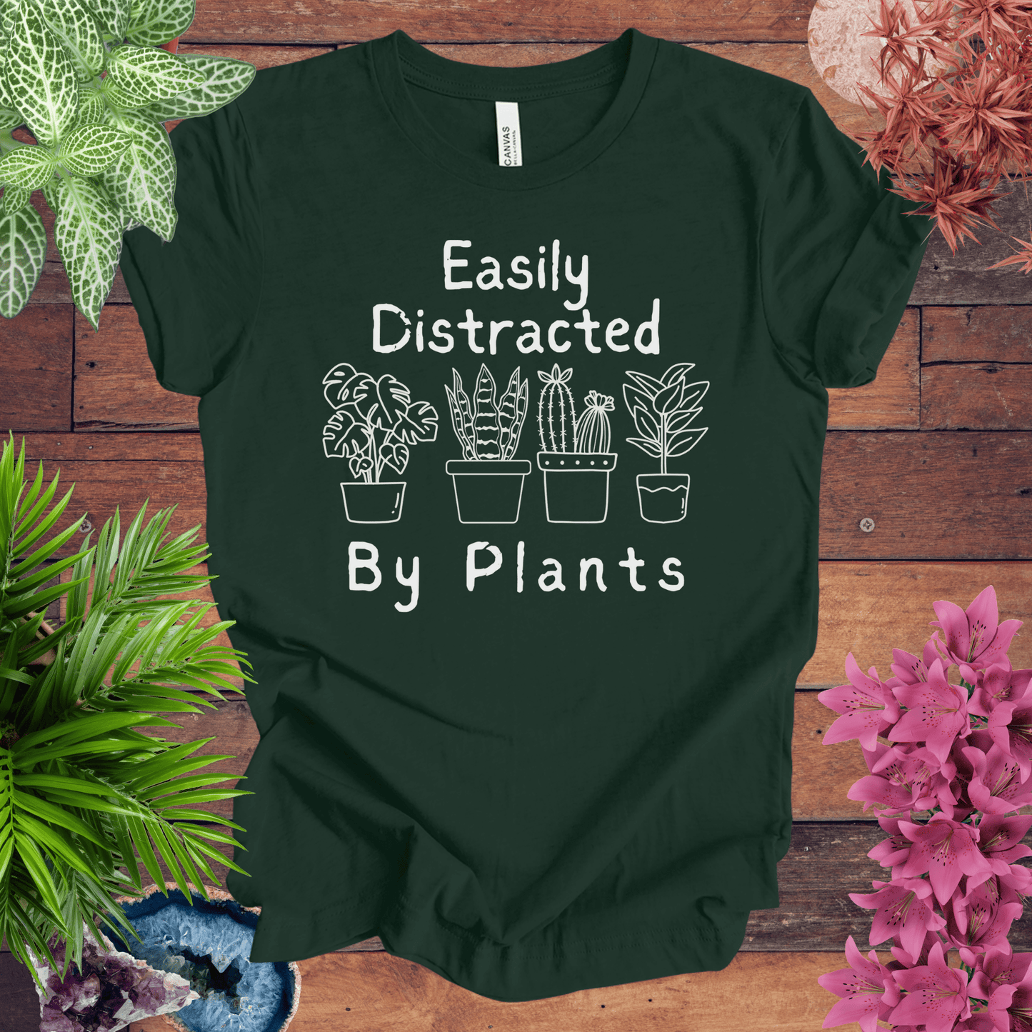 Printify T-Shirt Forest / S Easily Distracted by Plants T-Shirt