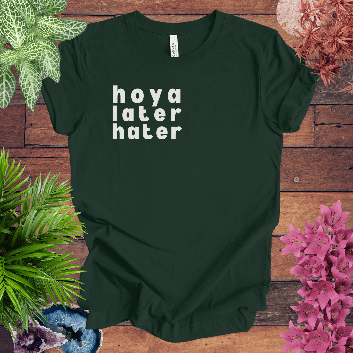 Printify T-Shirt Forest / S Hoya Hater Later T-Shirt