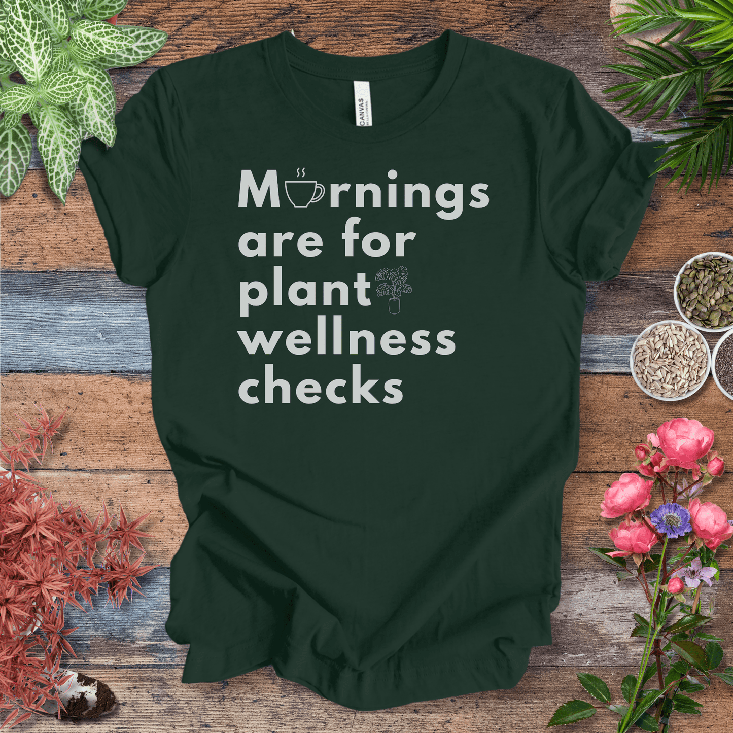 Printify T-Shirt Forest / S Mornings Are for Plant Wellness Checks | Cozy Plant Parent Tee