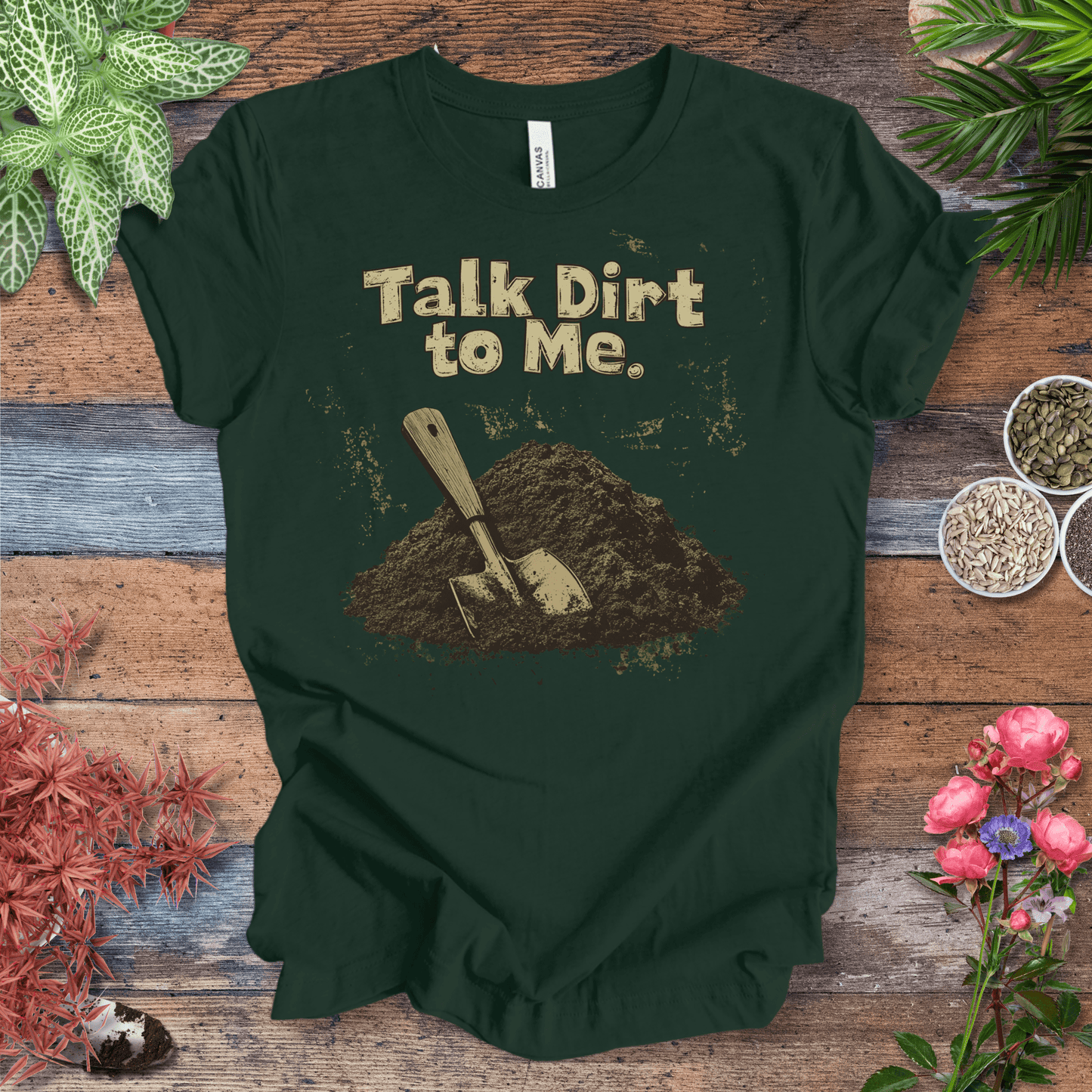 Printify T-Shirt Forest / S Talk Dirt to Me – Rustic Spade Edition T-Shirt