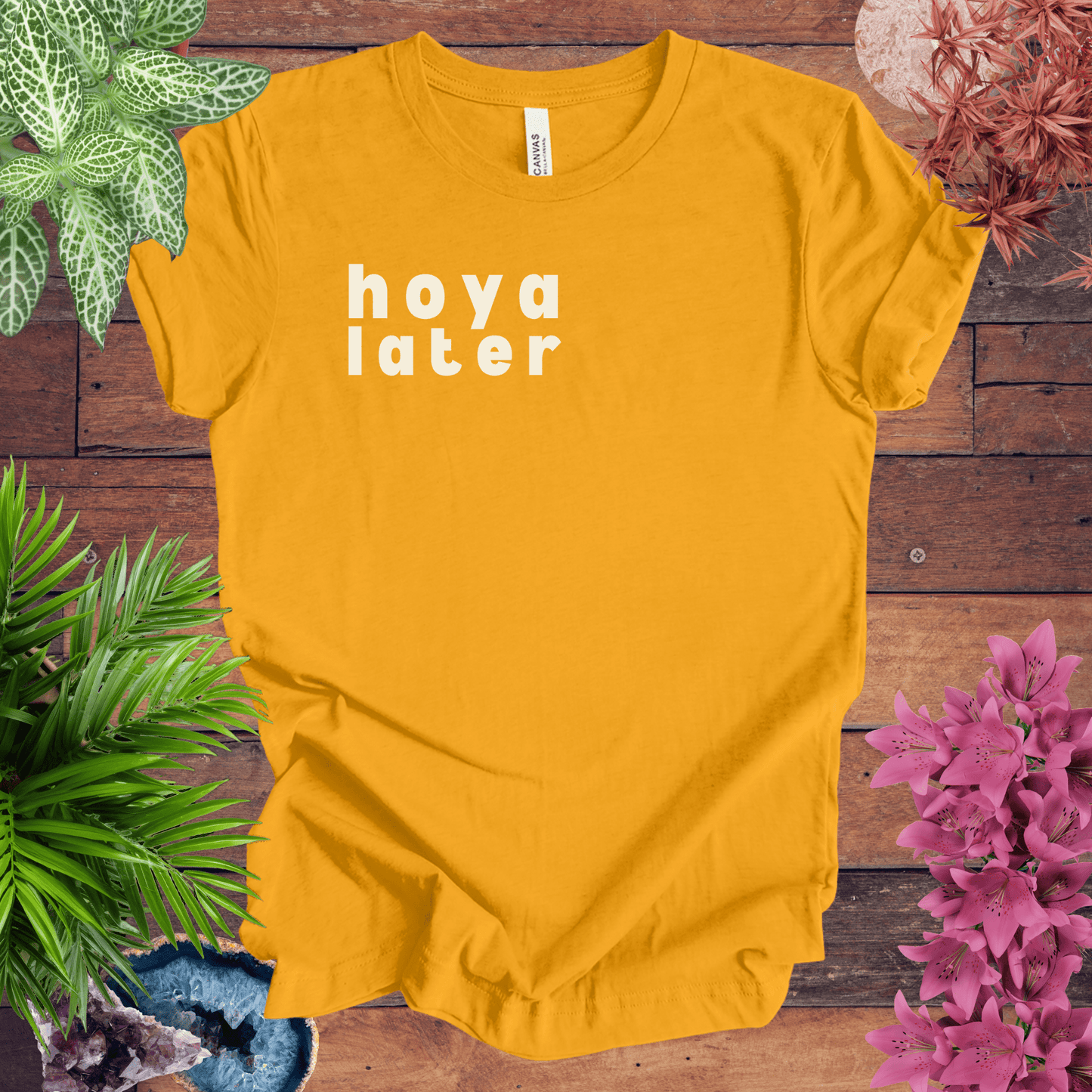 Printify T-Shirt Gold / S Hoya Later T-Shirt