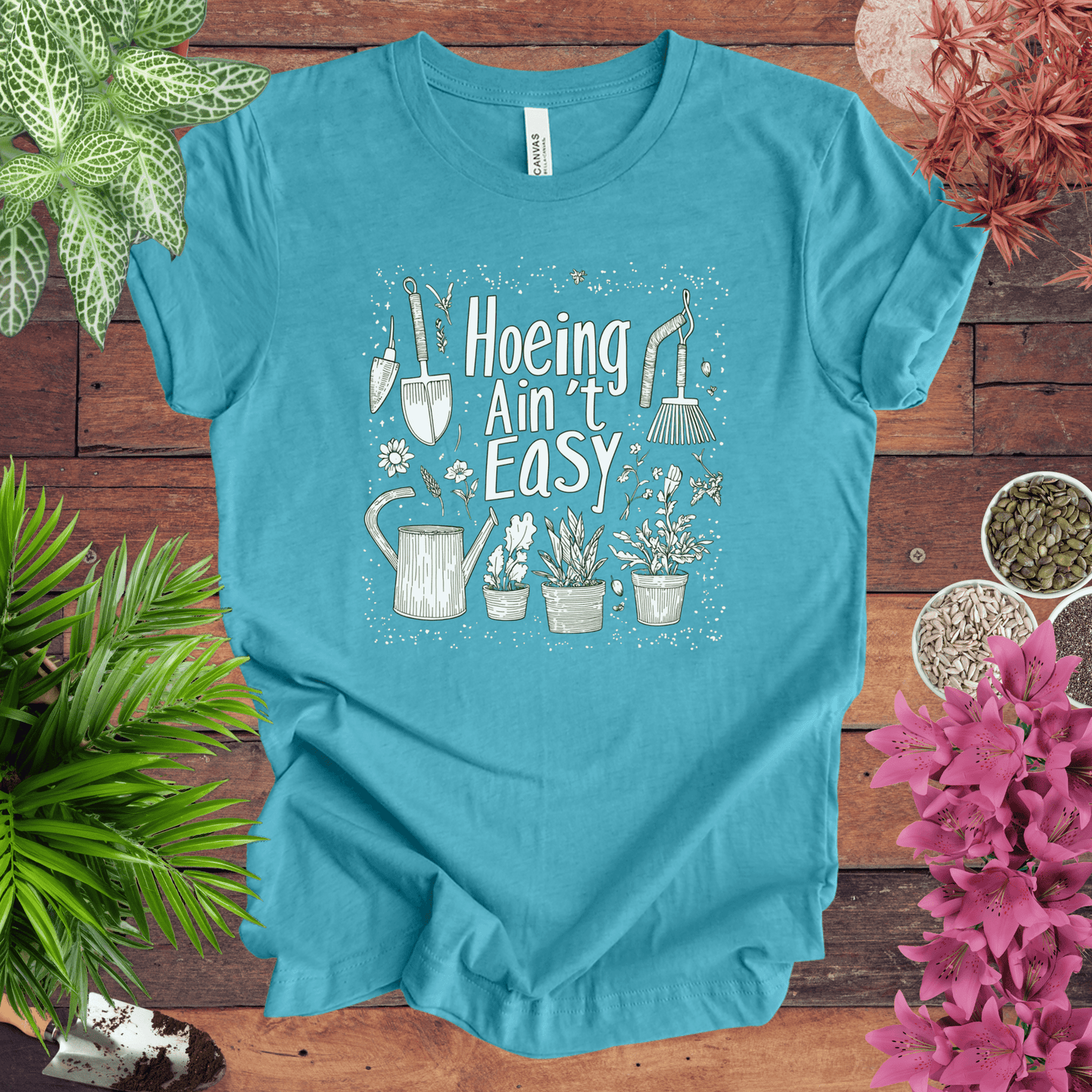 Printify T-Shirt Heather Aqua / S Hoeing Ain’t Easy Funny Gardening T-Shirt