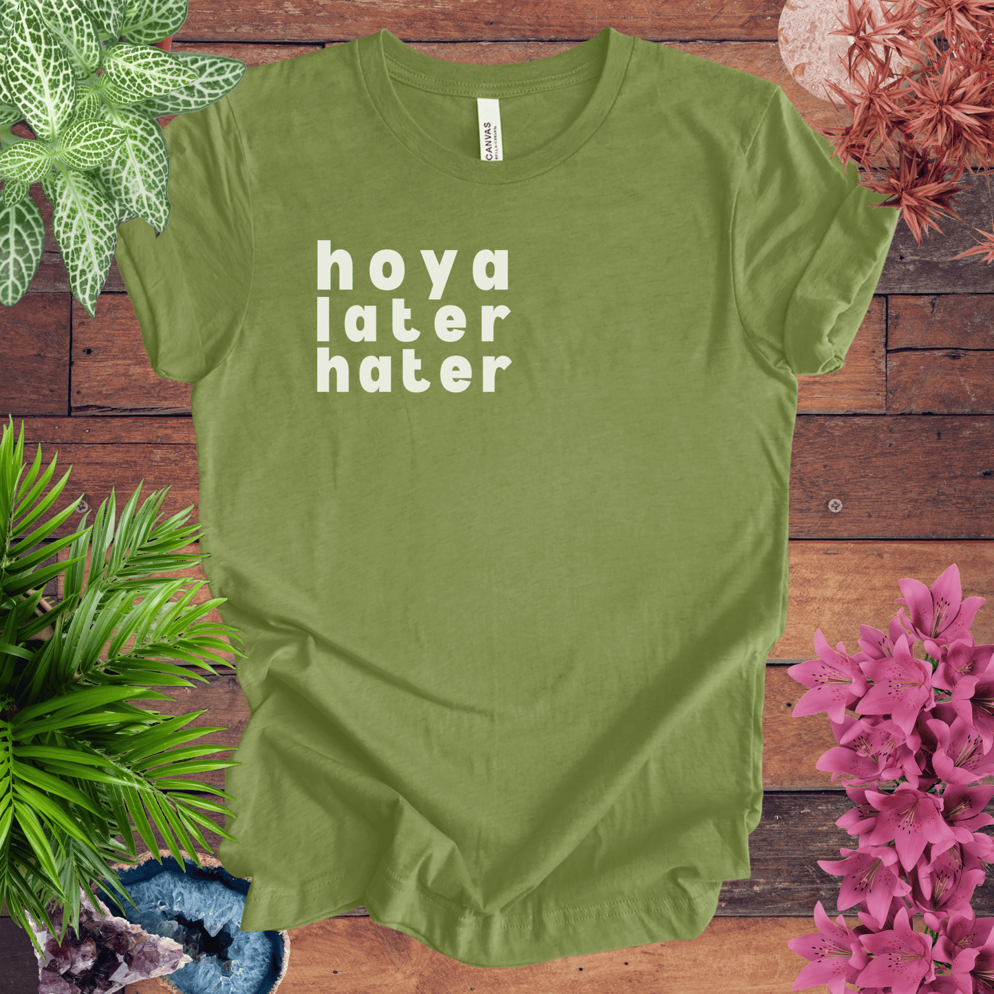 Printify T-Shirt Heather Green / S Hoya Hater Later T-Shirt