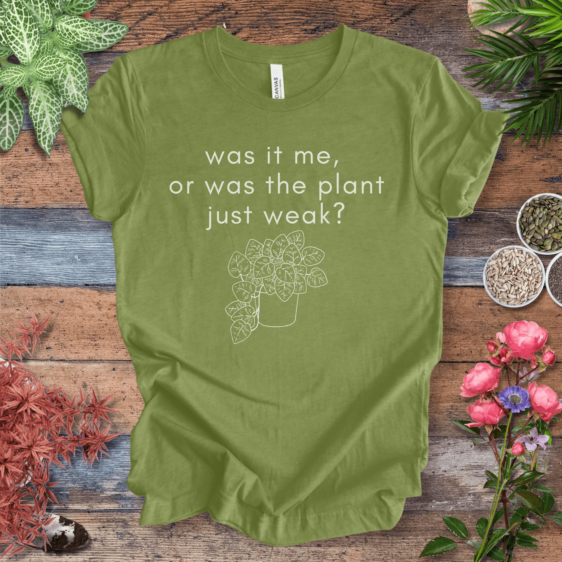 Printify T-Shirt Heather Green / S Was It Me, or Was the Plant Just Weak? – Foliage Edition | Plant Humor Tee