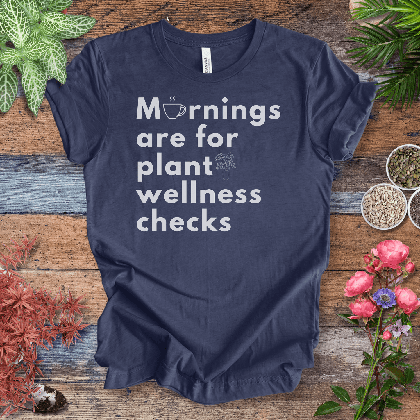 Printify T-Shirt Heather Navy / S Mornings Are for Plant Wellness Checks | Cozy Plant Parent Tee