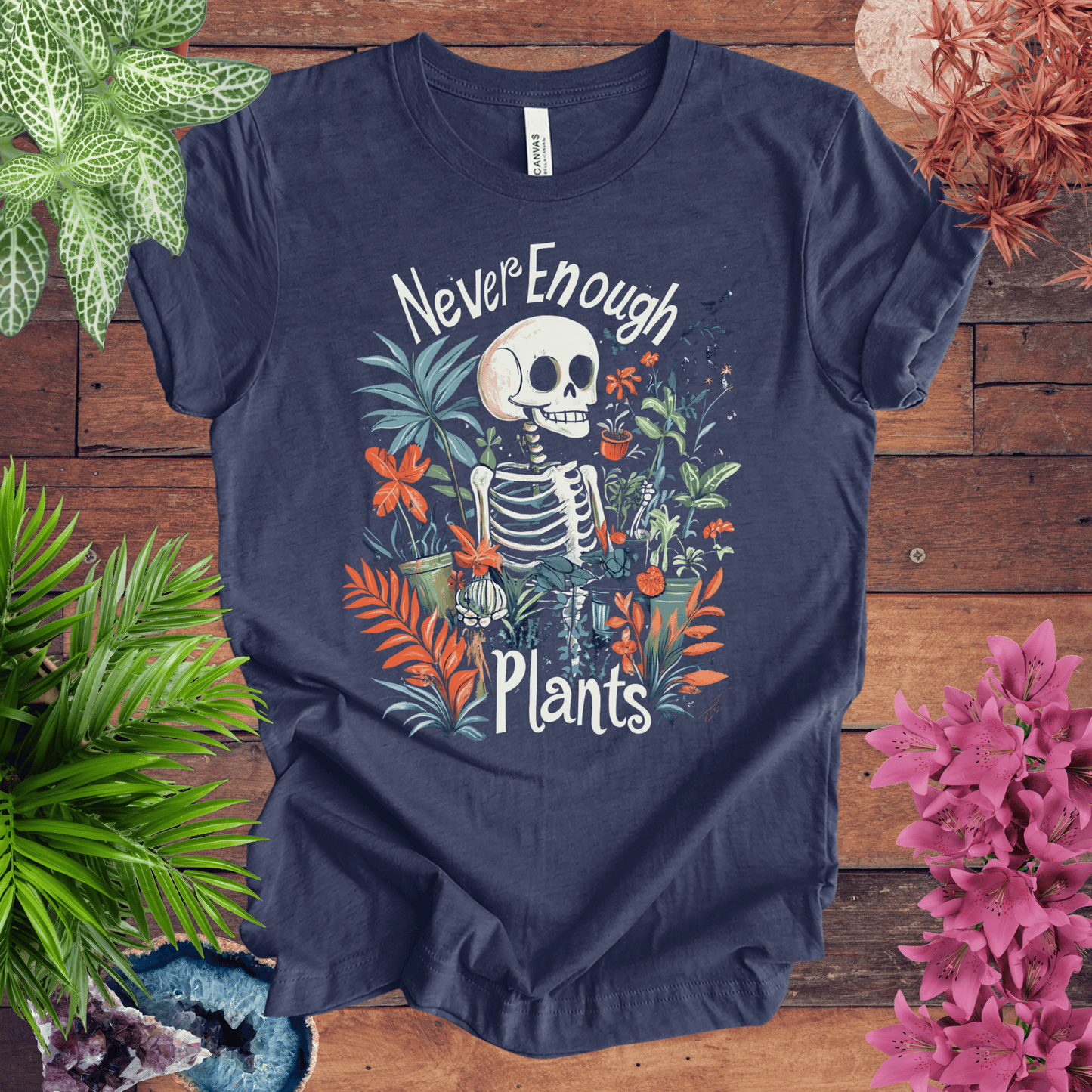 Printify T-Shirt Heather Navy / S Never Enough Plants Skeleton T-Shirt
