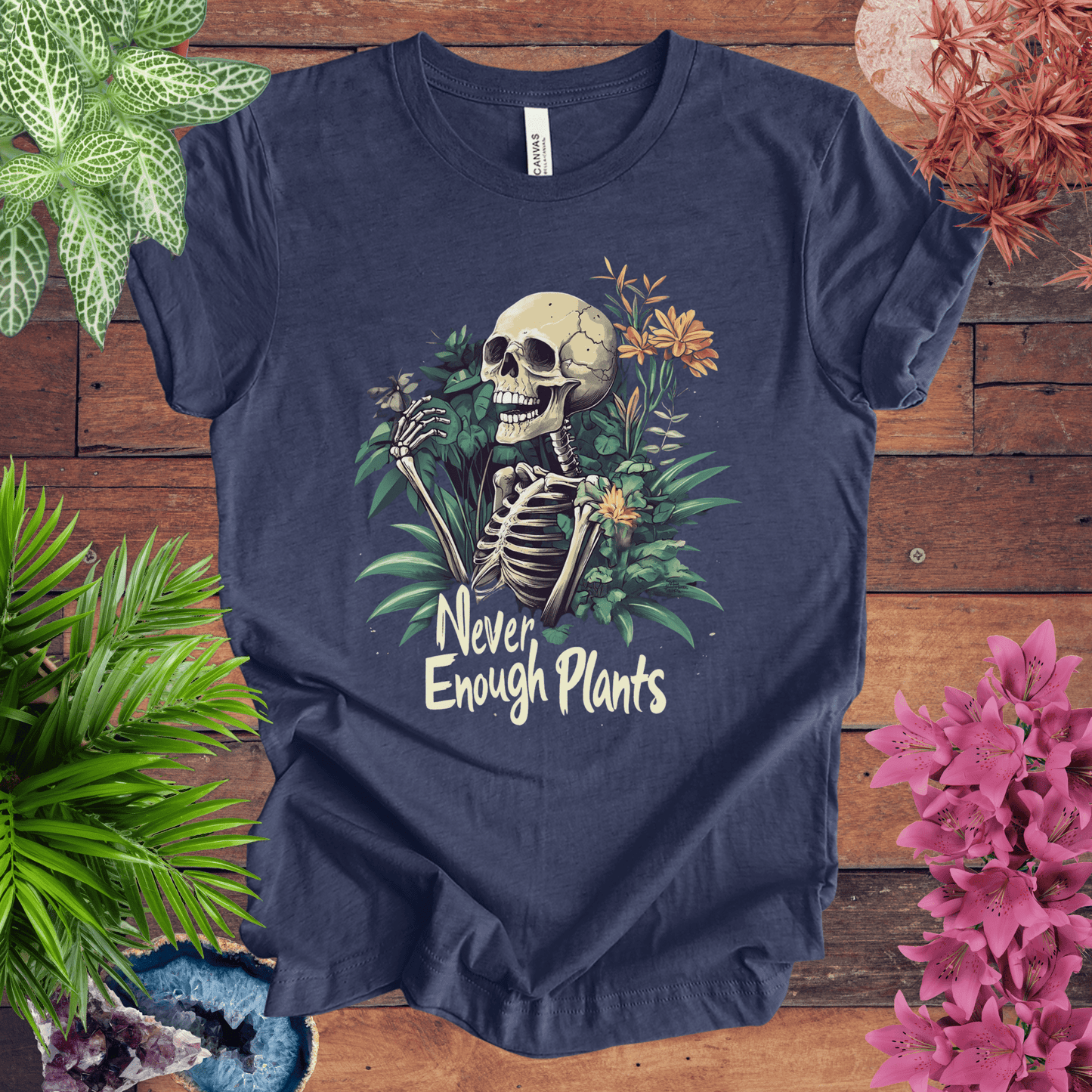 Printify T-Shirt Heather Navy / S Never Enough Plants Skeleton T-Shirt