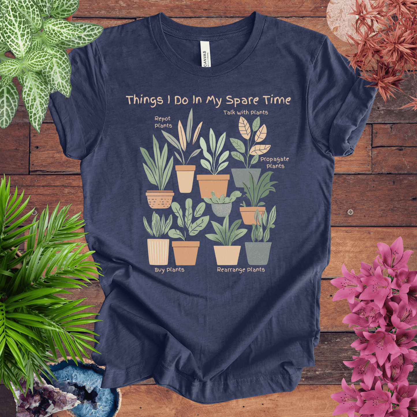 Printify T-Shirt Heather Navy / S Things I Do in My Spare Time - Houseplant Edition T-Shirt