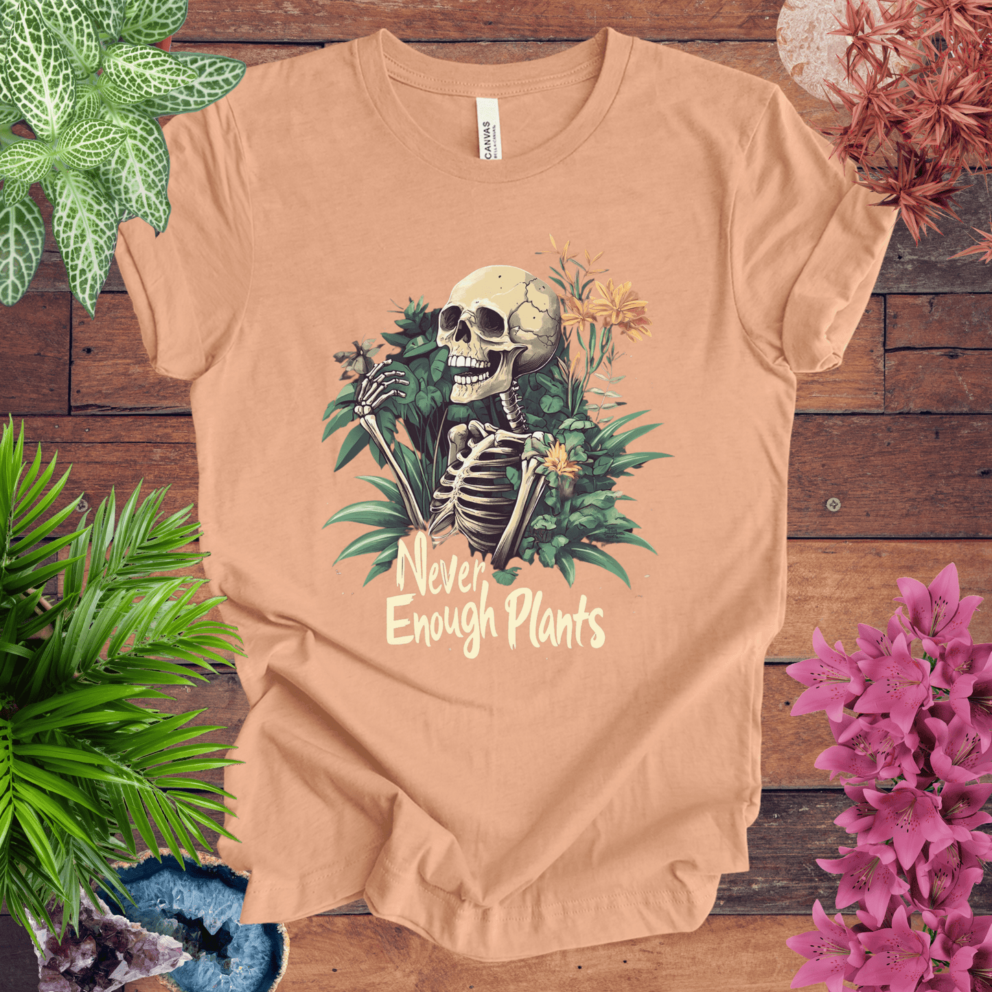 Printify T-Shirt Heather Peach / S Never Enough Plants Skeleton T-Shirt