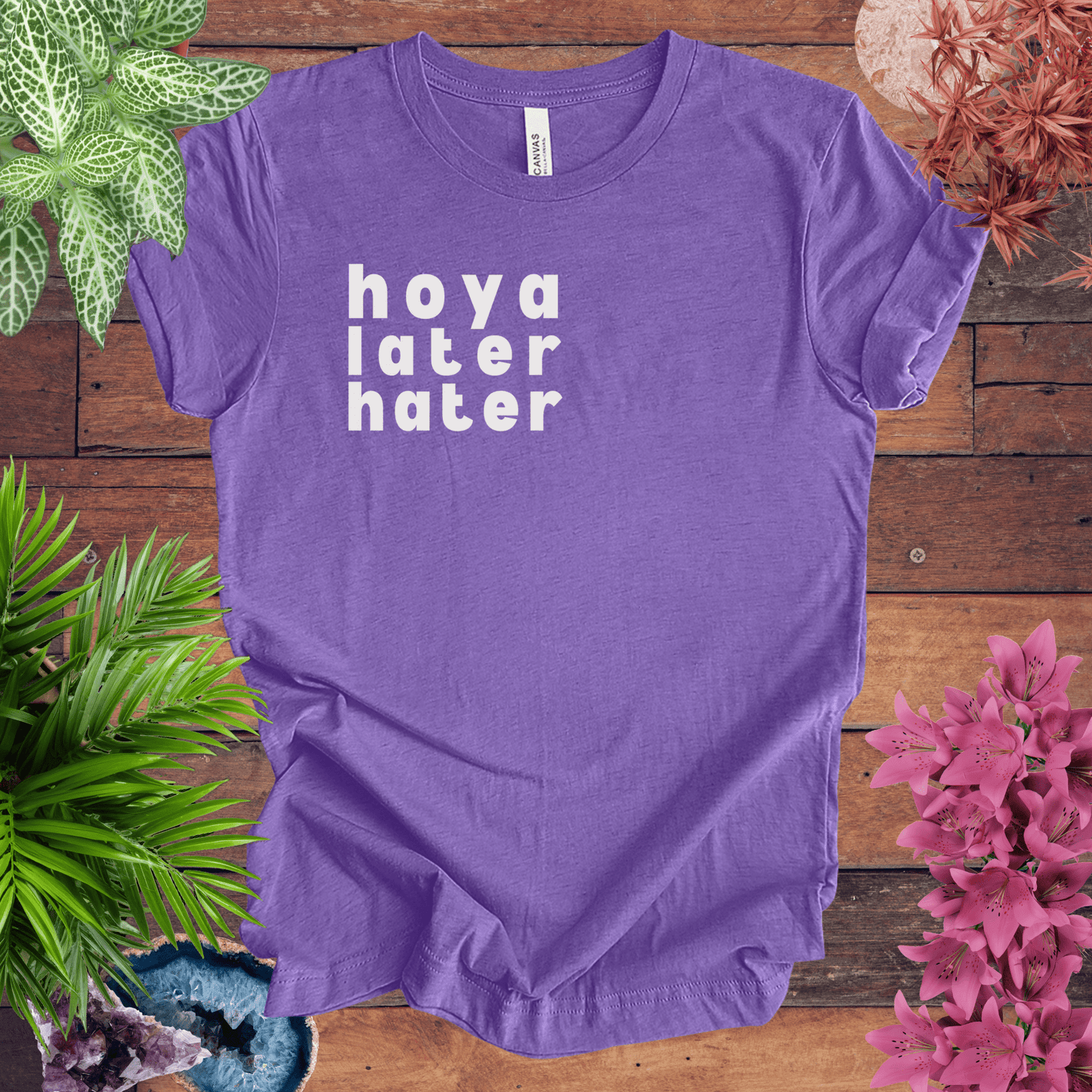 Printify T-Shirt Heather Team Purple / S Hoya Hater Later T-Shirt