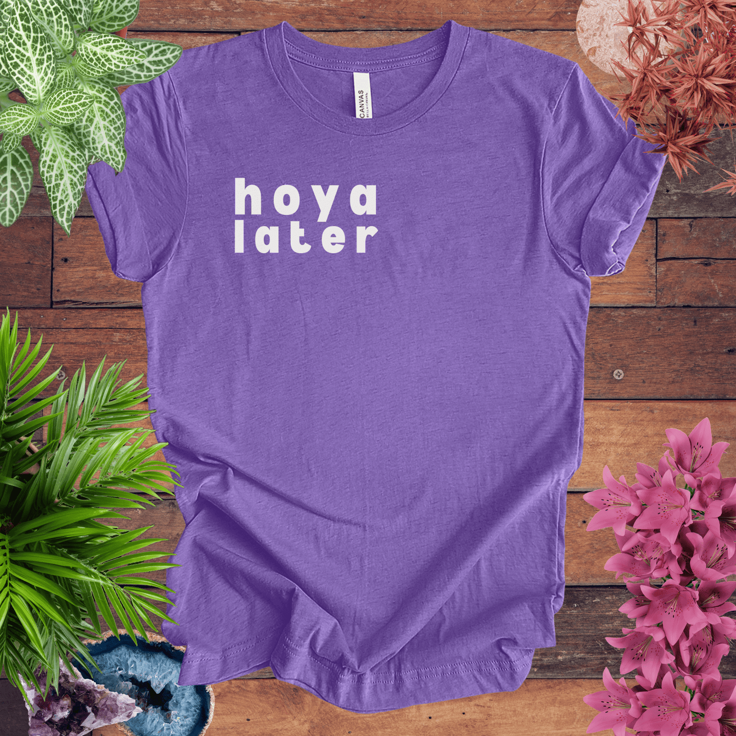 Printify T-Shirt Heather Team Purple / S Hoya Later T-Shirt
