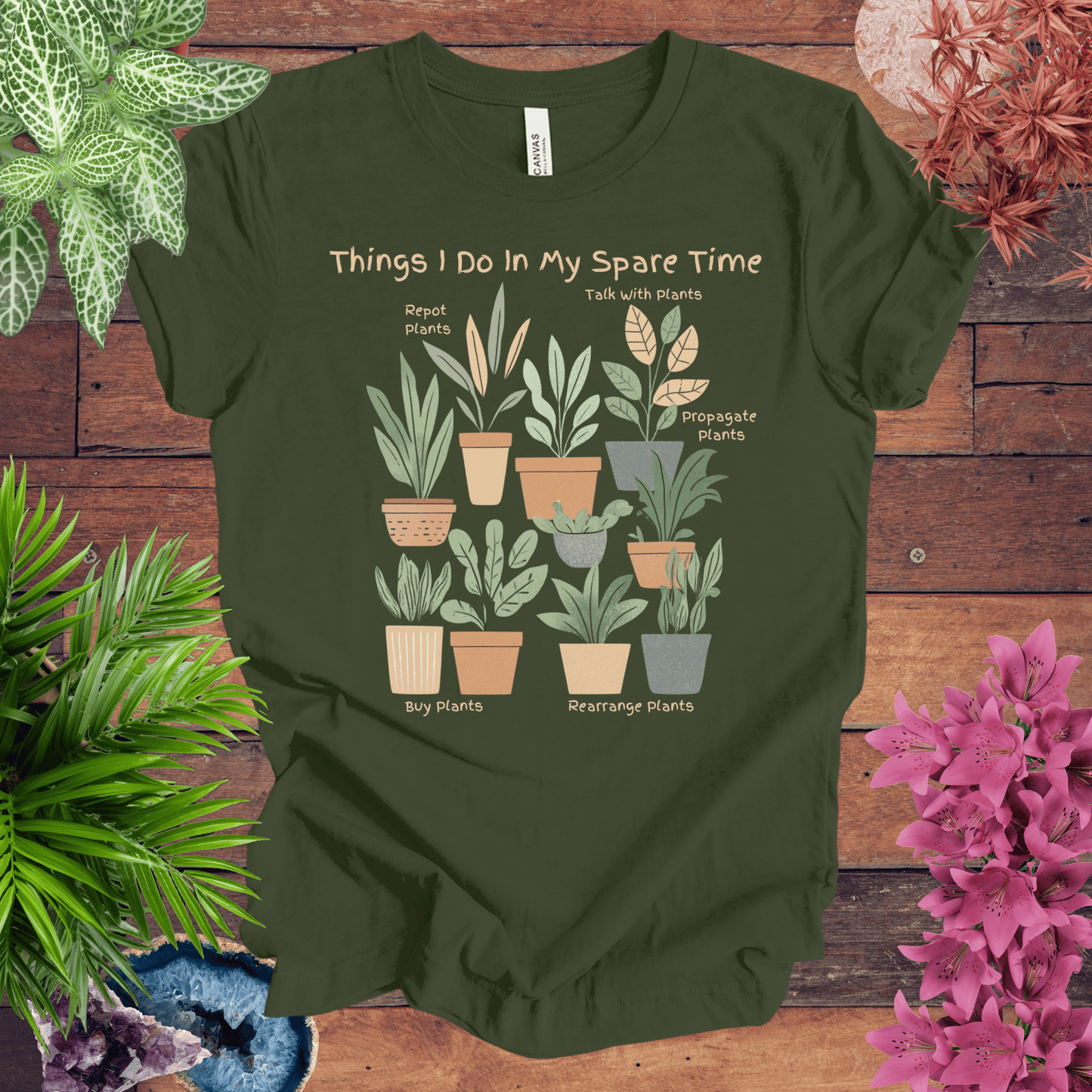 Printify T-Shirt Military Green / S Things I Do in My Spare Time - Houseplant Edition T-Shirt