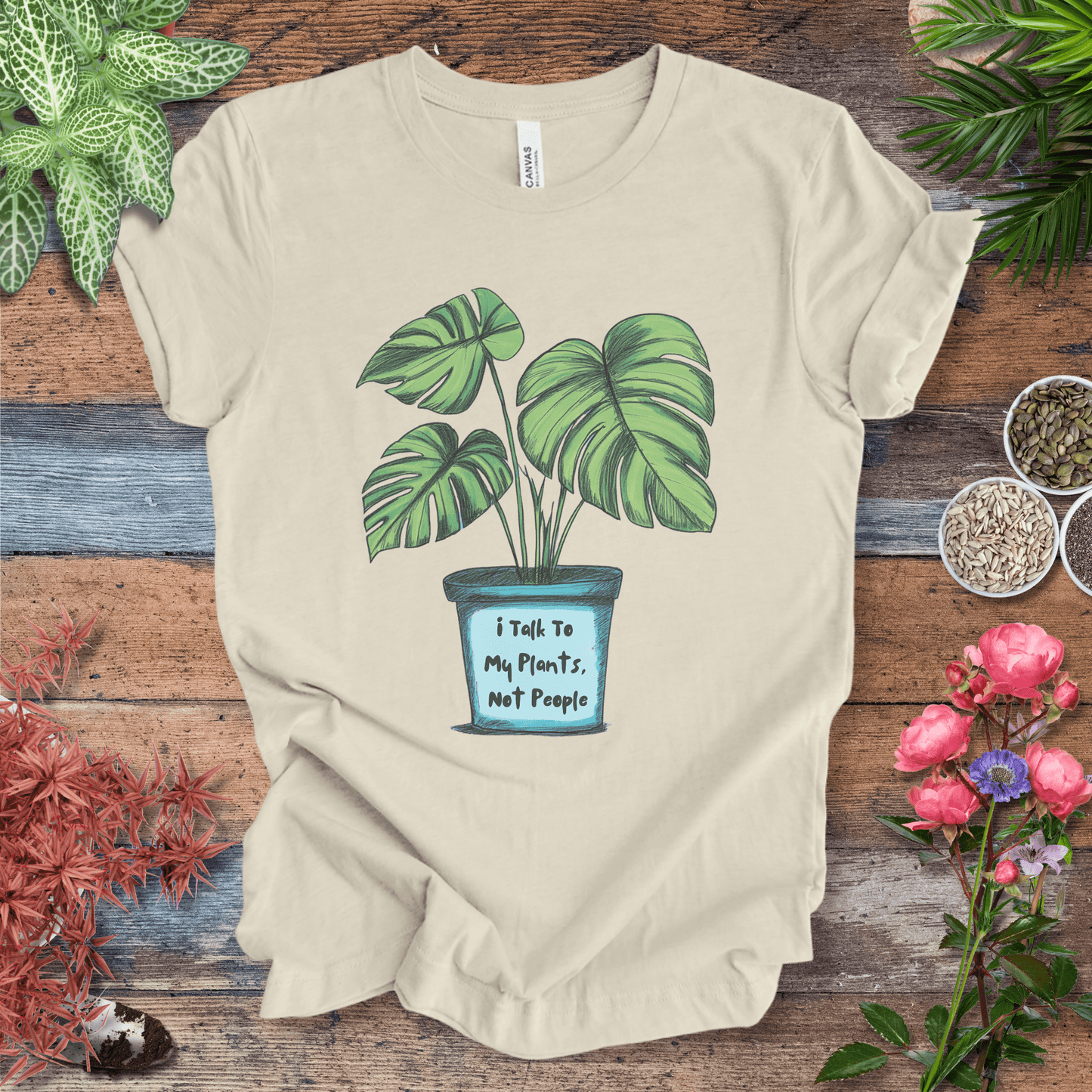 Printify T-Shirt Natural / S I Talk to My Plants Not People Funny Plant Lover T-Shirt