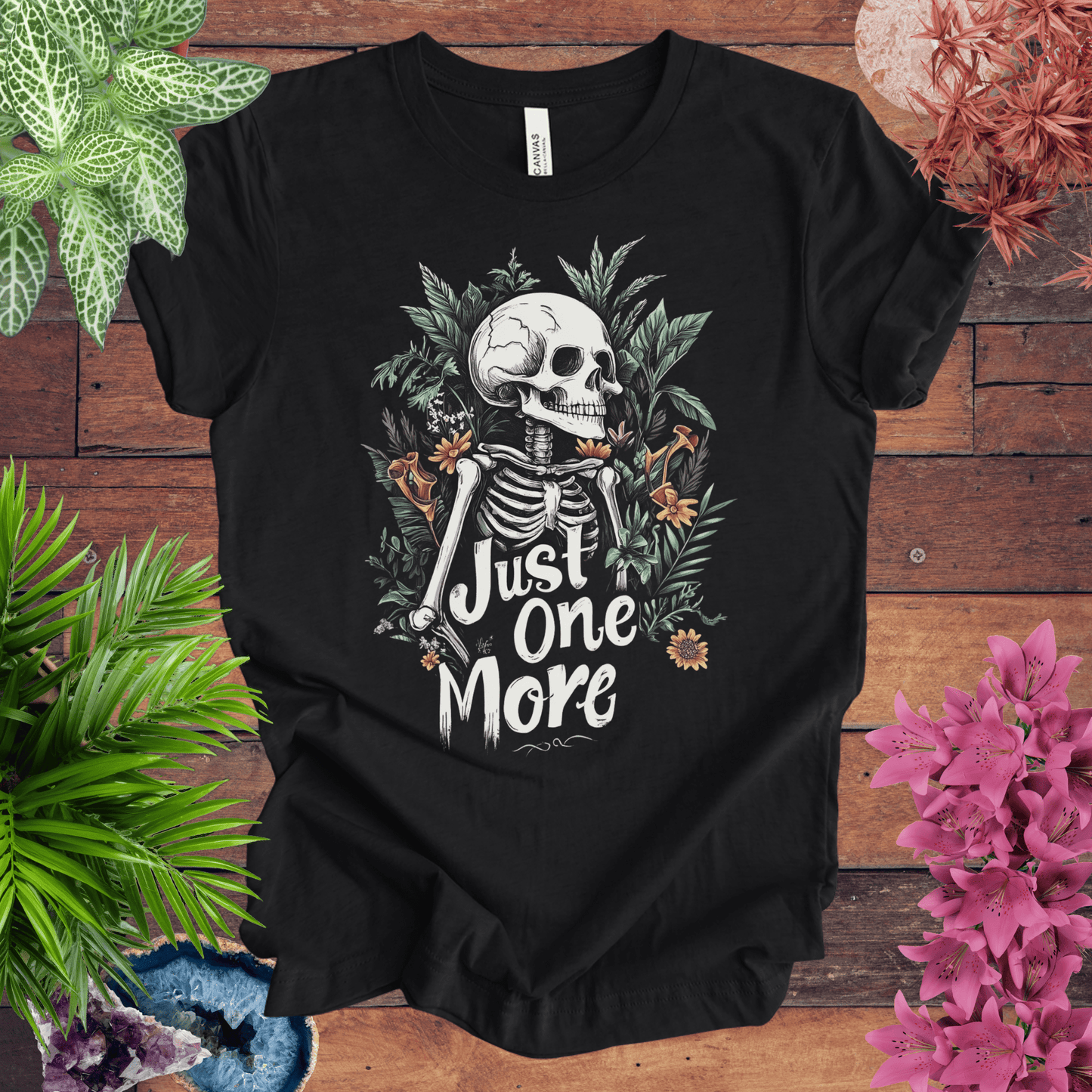 Printify T-Shirt Solid Black Blend / S Just One More Plant Skeleton T-Shirt
