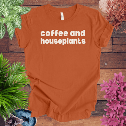 Printify T-Shirt Autumn / S Coffee and Houseplants T-Shirt