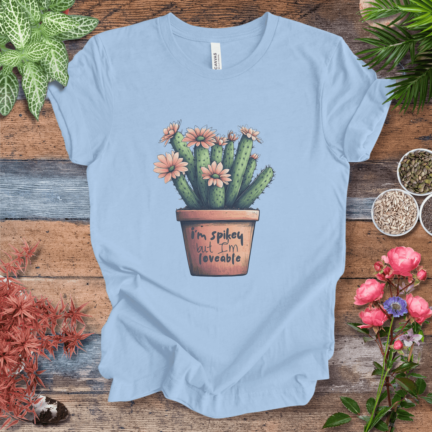 Printify T-Shirt Baby Blue / S "I'm Spikey but I'm Lovable" Funny Cactus Lover T-Shirt