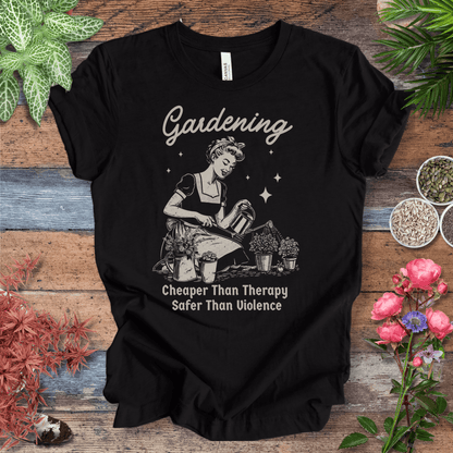 Printify T-Shirt Black Heather / M Gardening T-Shirt – “Cheaper Than Therapy, Safer Than Violence” Funny Gardener Tee