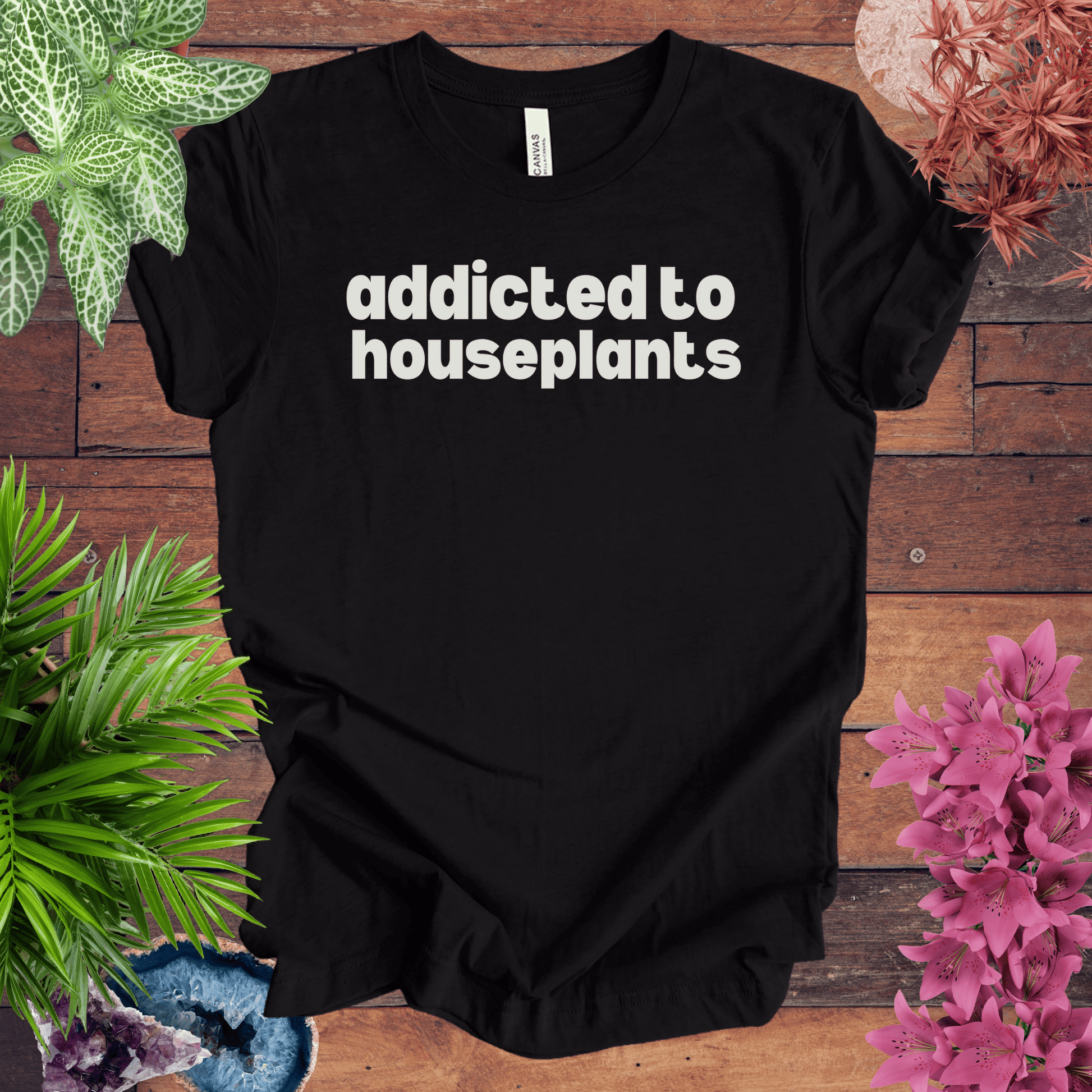 Printify T-Shirt Black Heather / S Addicted to Houseplants T-Shirt