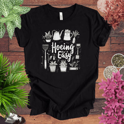 Printify T-Shirt Black Heather / S Hoeing Ain’t Easy Gardening Tools T-Shirt