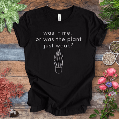 Printify T-Shirt Black Heather / S Was It Me, or Was the Plant Just Weak? – Snake Plant Edition | Funny Houseplant Tee