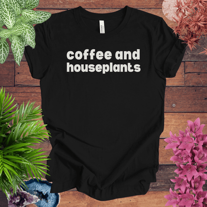 Printify T-Shirt Black / S Coffee and Houseplants T-Shirt