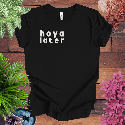 Printify T-Shirt Black / S Hoya Later T-Shirt