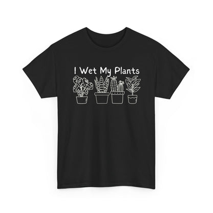 Printify T-Shirt Black / S I Wet My Plants T-Shirt — Funny Plant Lover Tee for Gardeners
