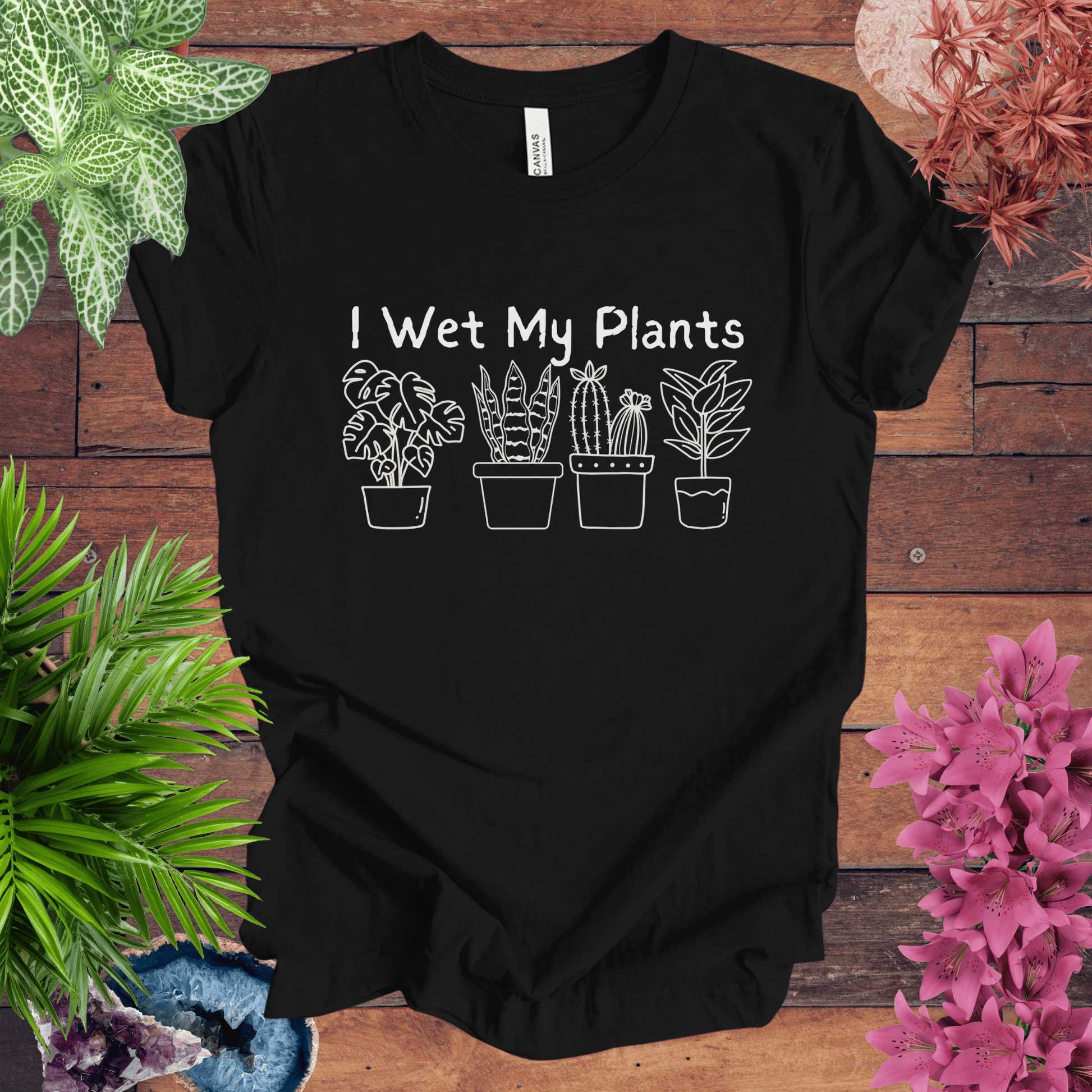 Printify T-Shirt Black / S I Wet My Plants T-Shirt