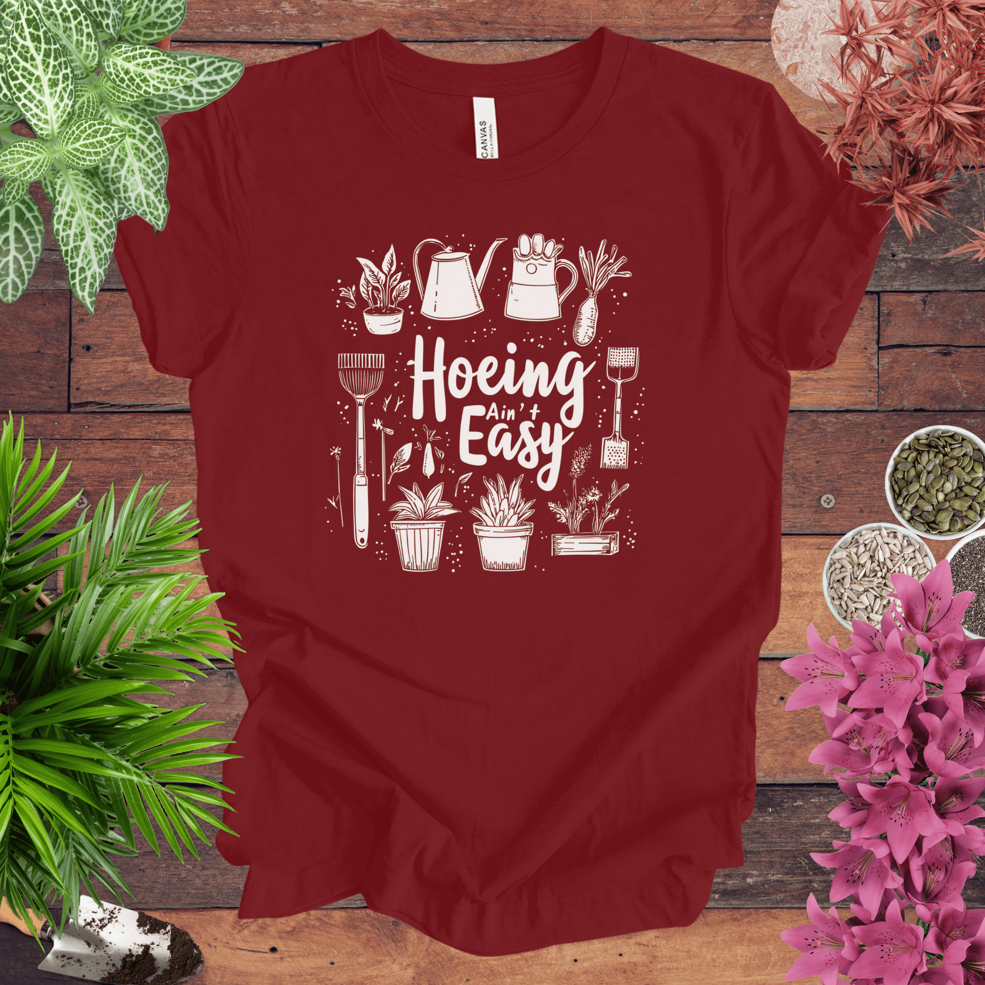 Printify T-Shirt Cardinal / S Hoeing Ain’t Easy Gardening Tools T-Shirt