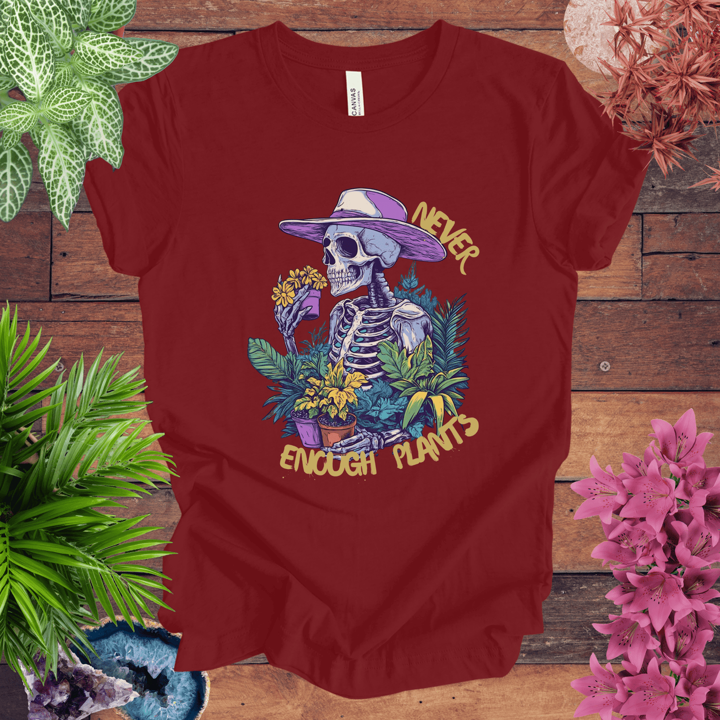 Printify T-Shirt Cardinal / S Never Enough Plants Skeleton T-Shirt