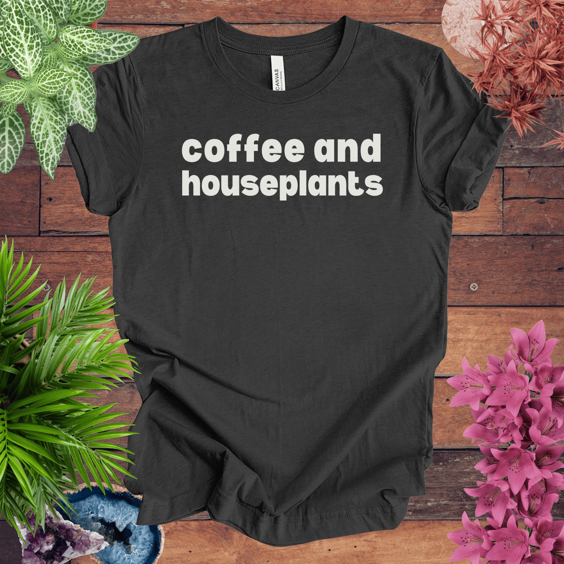 Printify T-Shirt Dark Grey Heather / S Coffee and Houseplants T-Shirt
