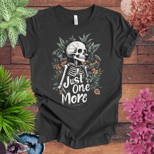 Printify T-Shirt Dark Grey Heather / S Just One More Plant Skeleton T-Shirt