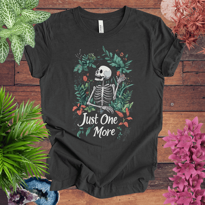 Printify T-Shirt Dark Grey Heather / S Just One More Plant Skeleton T-Shirt