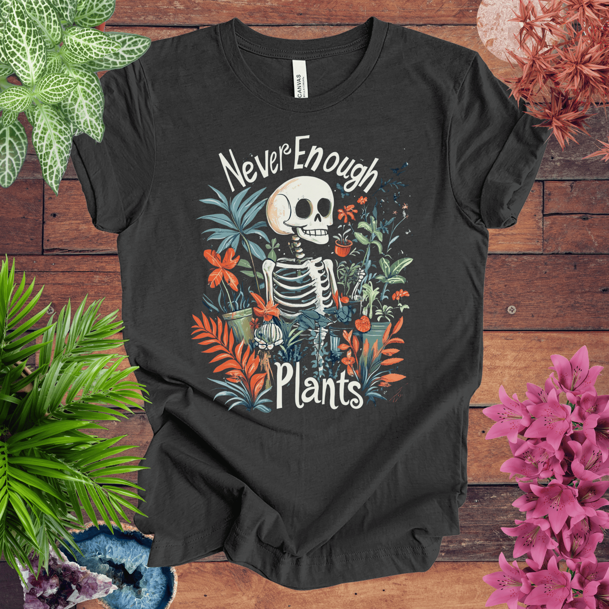 Printify T-Shirt Dark Grey Heather / S Never Enough Plants Skeleton T-Shirt