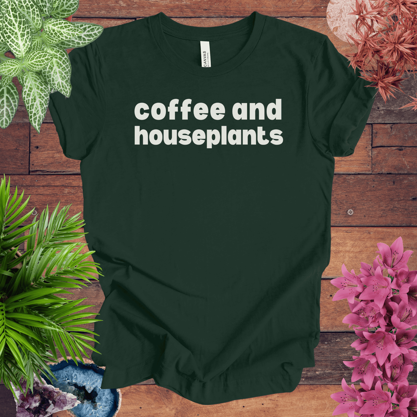 Printify T-Shirt Forest / S Coffee and Houseplants T-Shirt
