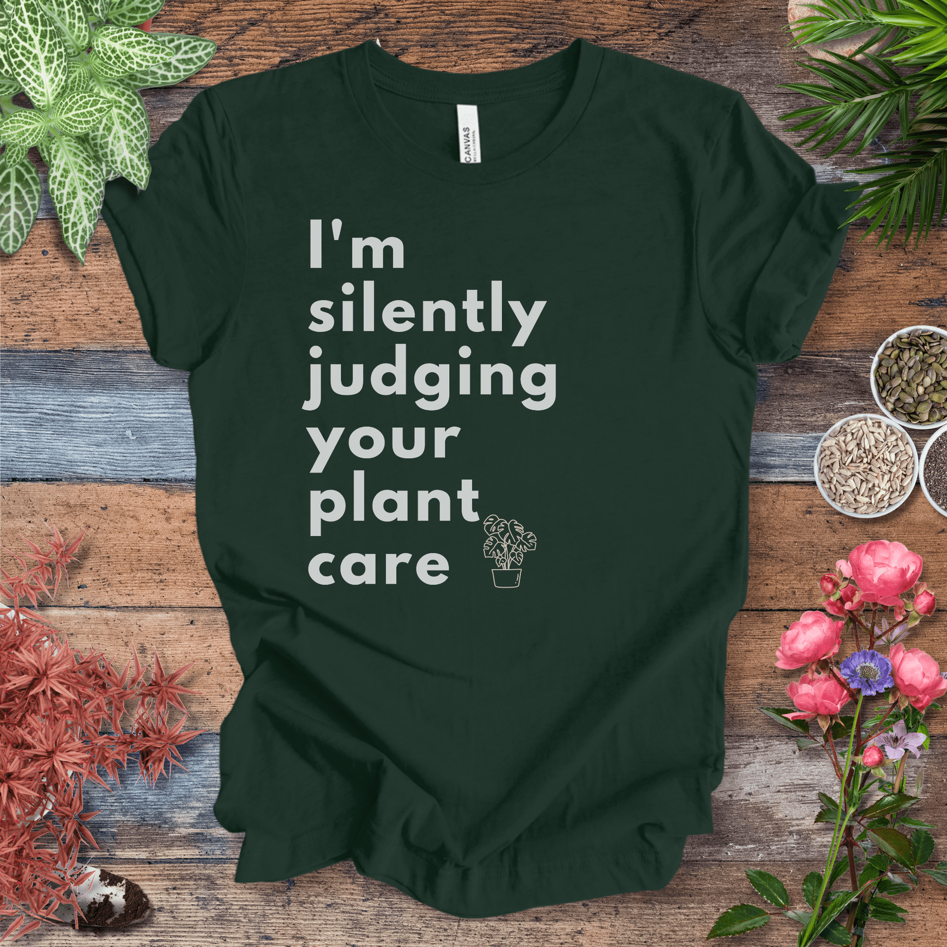 Printify T-Shirt Forest / S I’m Silently Judging Your Plant Care | Houseplant Humor Tee