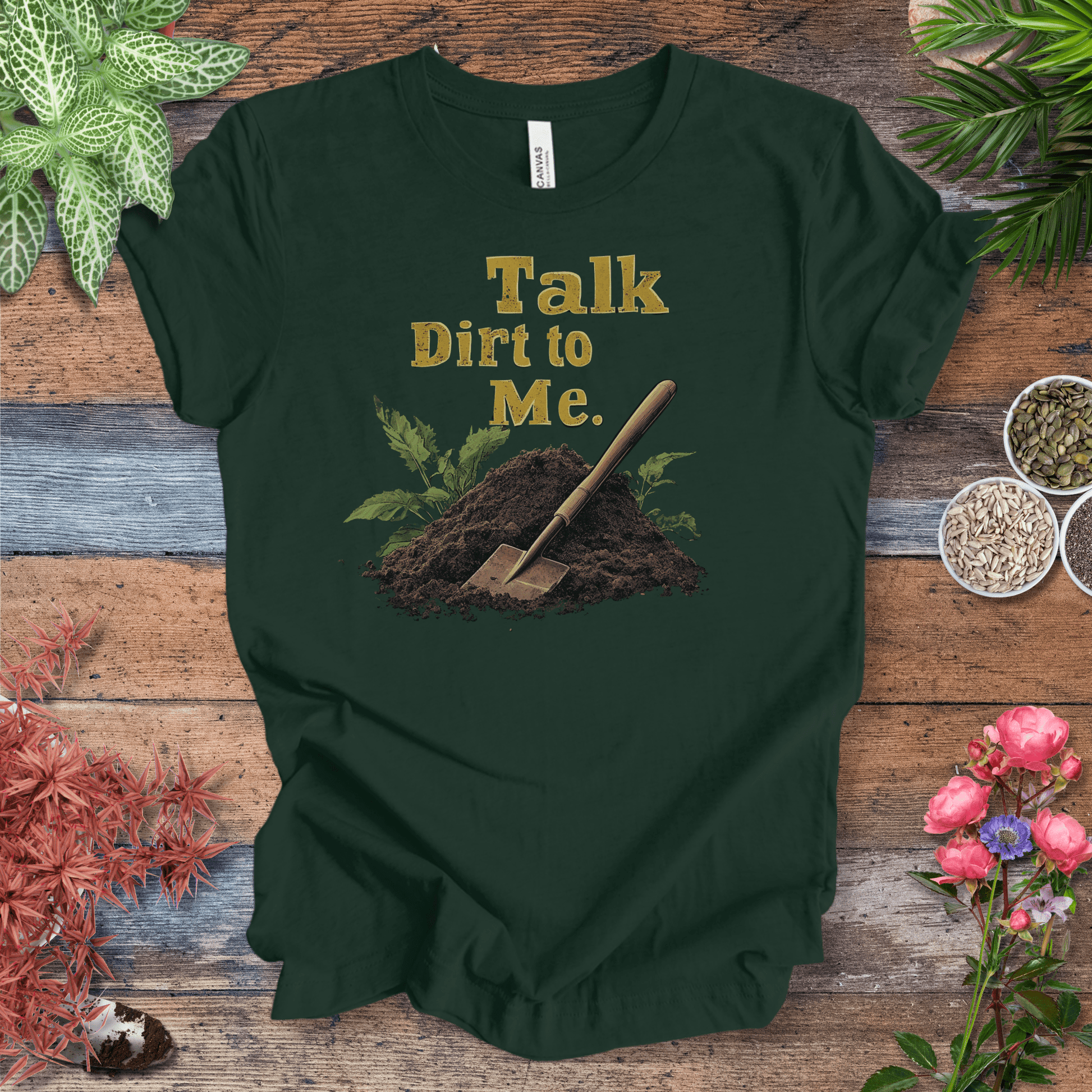 Printify T-Shirt Forest / S Talk Dirt to Me – Shovel Edition T-Shirt