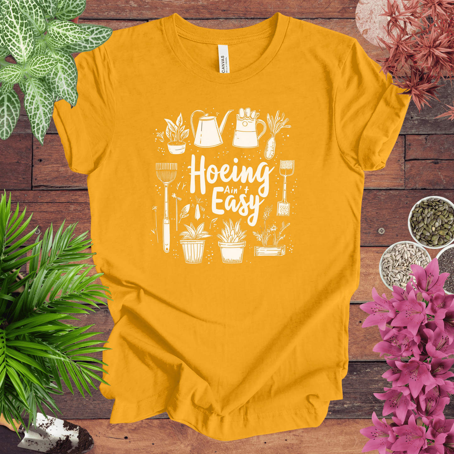 Printify T-Shirt Gold / S Hoeing Ain’t Easy Gardening Tools T-Shirt