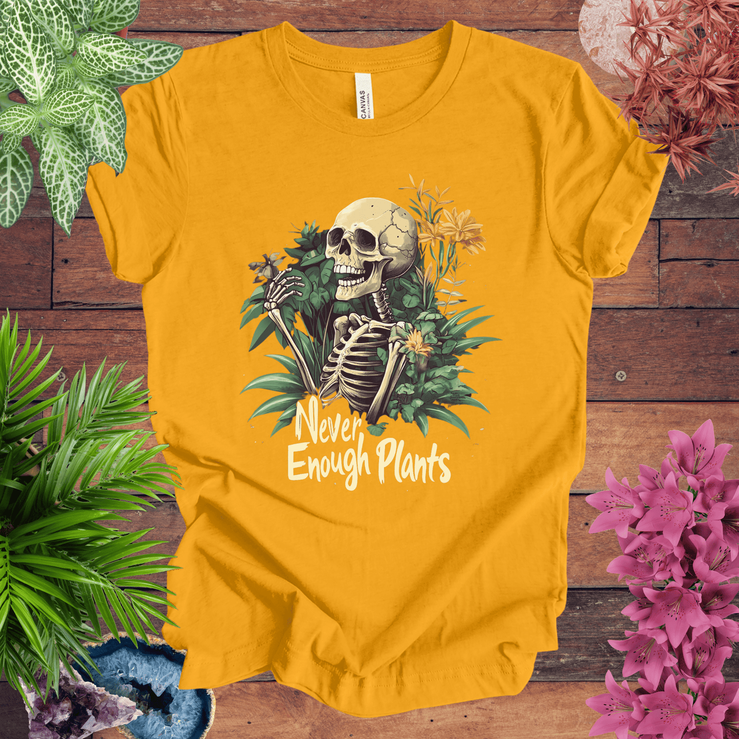 Printify T-Shirt Gold / S Never Enough Plants Skeleton T-Shirt