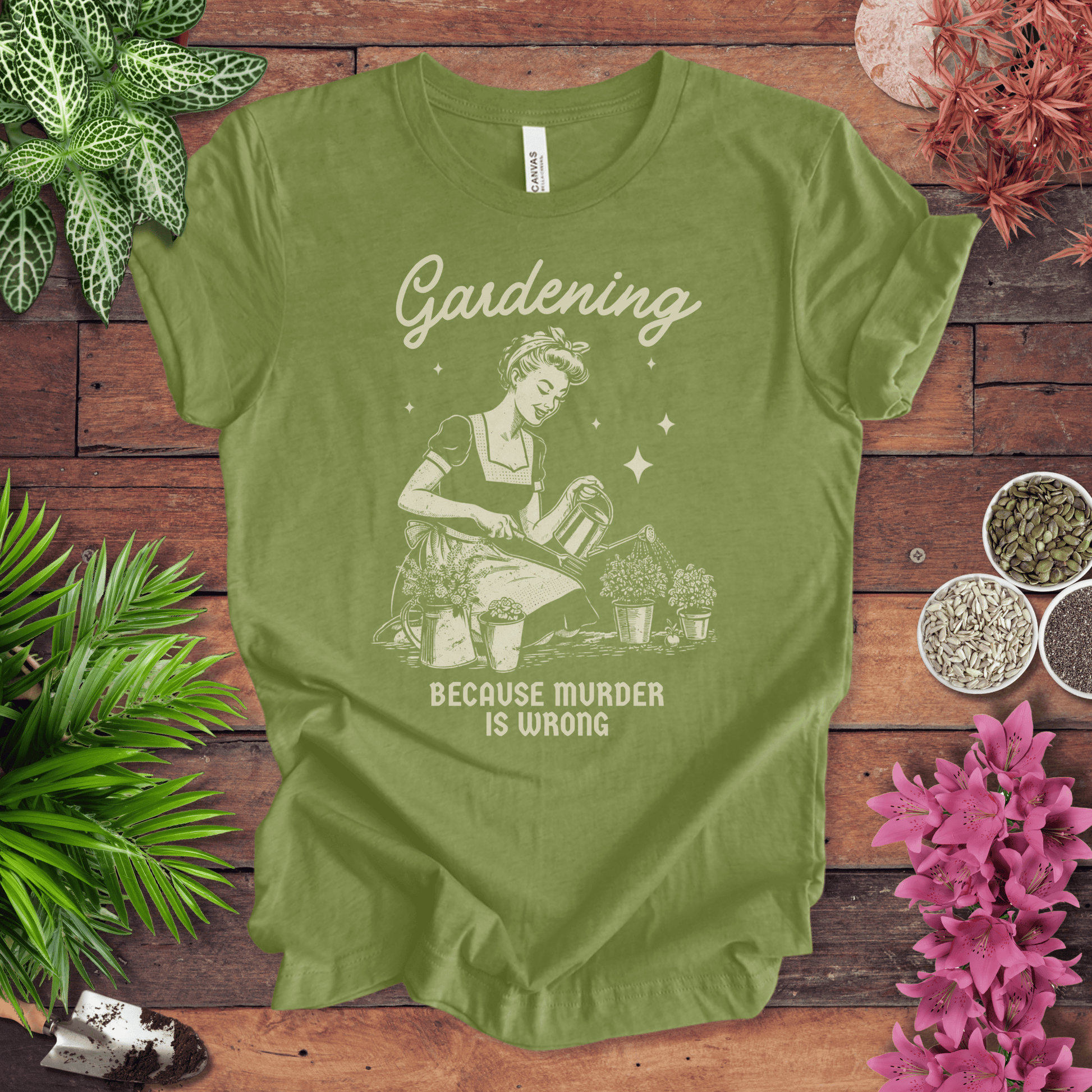 Printify T-Shirt Heather Green / S Gardening T-Shirt – “Because Murder Is Wrong” Funny Plant Lover Tee