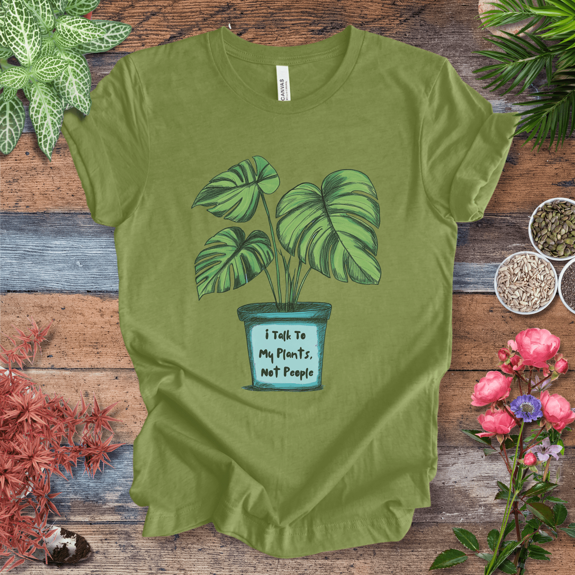 Printify T-Shirt Heather Green / S I Talk to My Plants Not People Funny Plant Lover T-Shirt